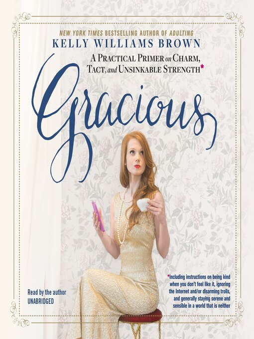 Title details for Gracious by Kelly Williams Brown - Available
